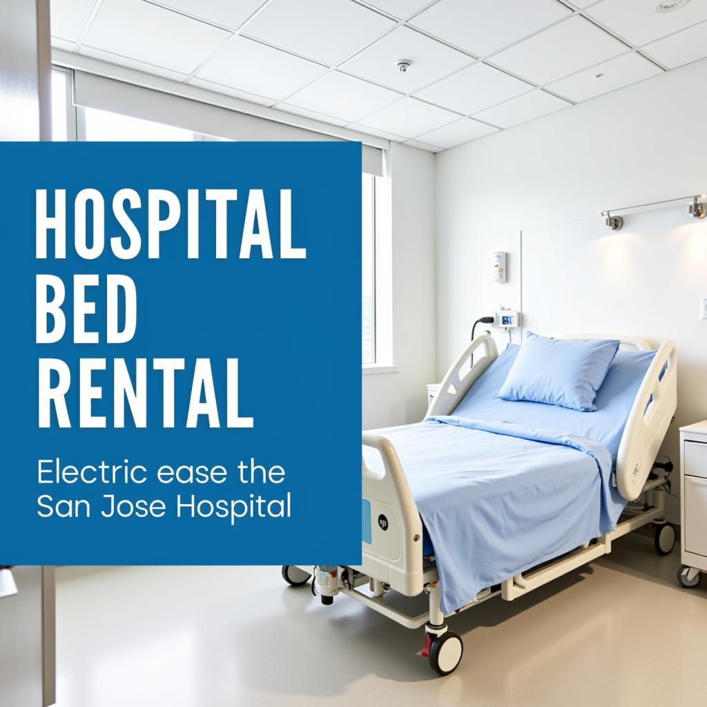 San Jose Hospital Bed Rental Service