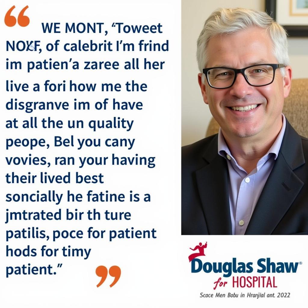 Satisfied Patient Testimonial at Douglas Shaw Hospital