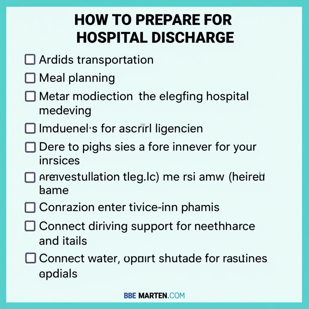 Preparing for Discharge: Transportation, meals, home modifications, support services.