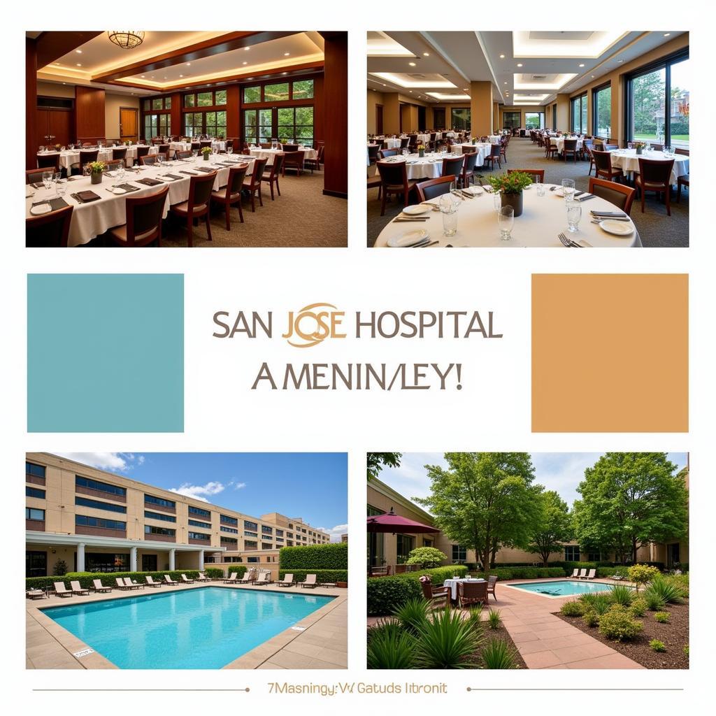 San Jose Hospital Amenities